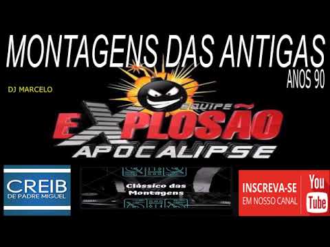 MONTAGENS DAS ANTIGAS /EQUIPE EXPLOSÃO  ANOS 90