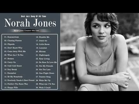 The Very Best Of Norah Jones  -   Best Jazz Of All Time