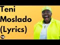 Teni - Moslado (Lyrics)