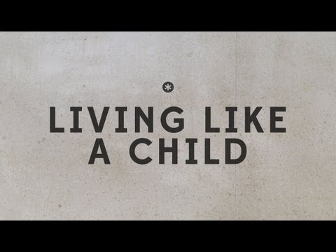 FREE - Living Like a Child
