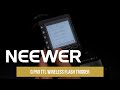 Introducing the Neewer Q Pro TTL Wireless Flash Trigger