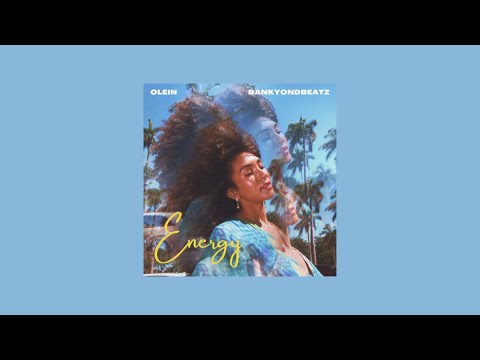 Oléin & BankyOnDBeatz - Energy (Official Audio)