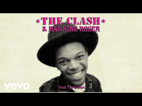 The Clash - Rock the Casbah (Official Audio) ft. Ranking Roger