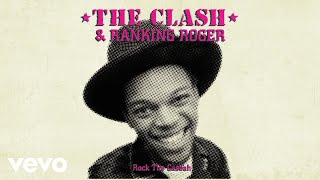 The Clash - Rock the Casbah (Official Audio) ft. Ranking Roger