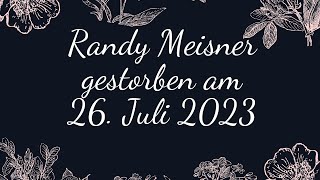 Randy Meisner gestorben am 26. Juli 2023