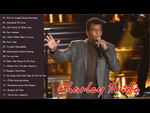 Charley Pride Greatest Hits 2021 - The best Of Charley Pride
