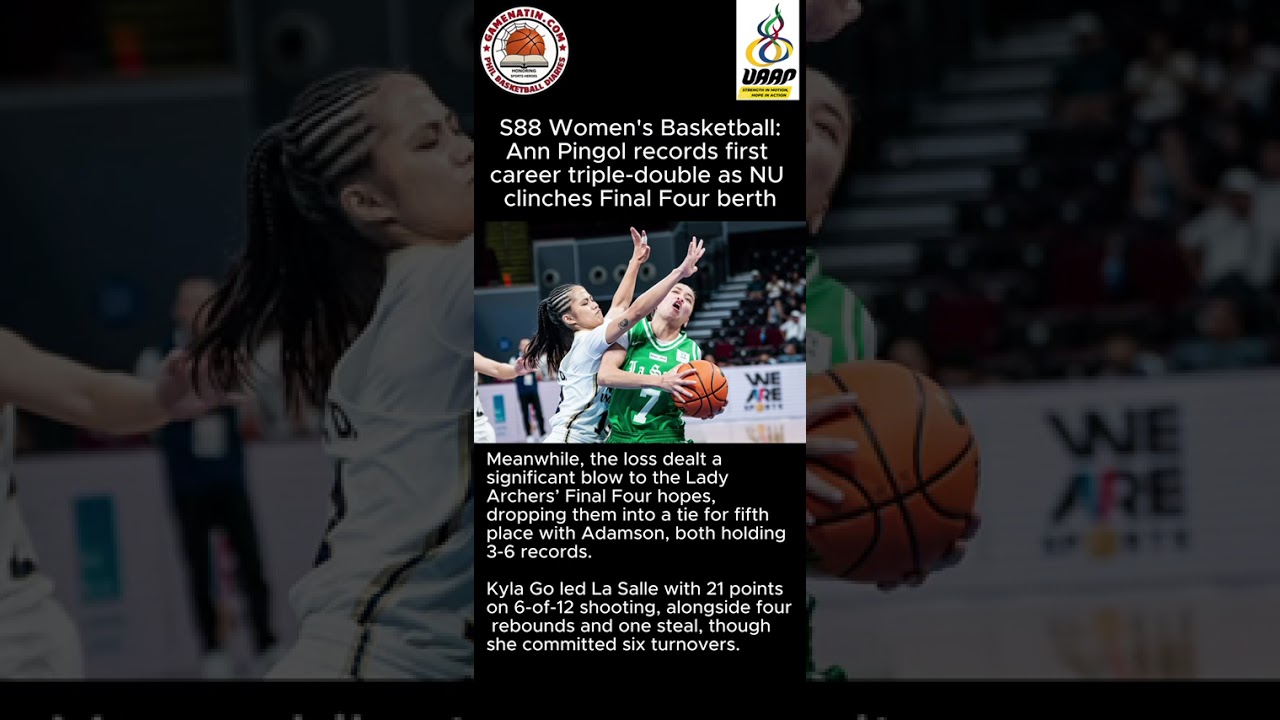 UAAP Women's Basketball: Ann Pingol records triple-double to power NU over DLSU
