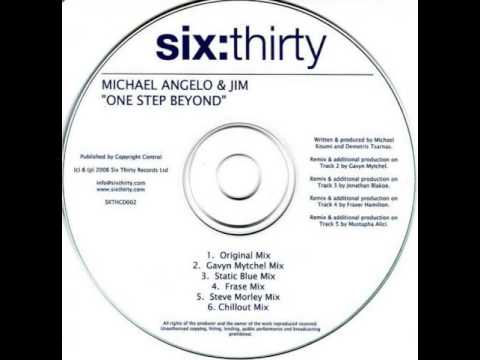 Michael Angelo & Jim - One Step Beyond (Steve Morley Remix)