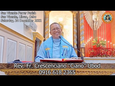"Unsay i-tudlo sa mga anak?" - 12/24/2022 Misa ni Fr. Ciano Ubod sa SVFP.