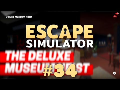 Escape Simulator | #34 | The Deluxe Museum Heist