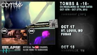 TOMBS & - 16 - Co-Headlining U.S.Tour Fall 2012 Dates