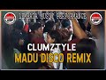 Clumztyle - Madu Disco ReMix [Pesta Timur]