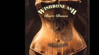 Wishbone Ash - Motherless Child