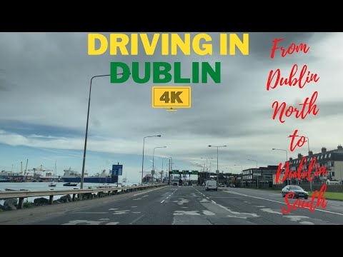 Driving from Dublin 1 City Center (North) to Dublin 4 (South) | Ireland