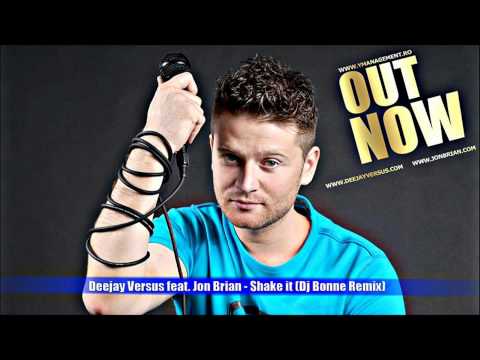 Deejay Versus feat. Jon Brian - Shake it (Dj Bonne Remix)