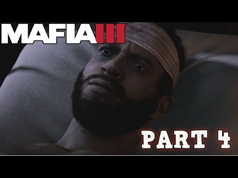 MAFIA 3 WALKTHROUGH GAMEPLAY PART 4 - SH#T JUST GOT REAL!!