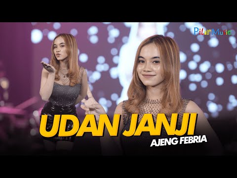 Ajeng Febria - Udan Janji | Dangdut (Official Music Video) Raono Banyu Sing Nelesi Ning Pelataran
