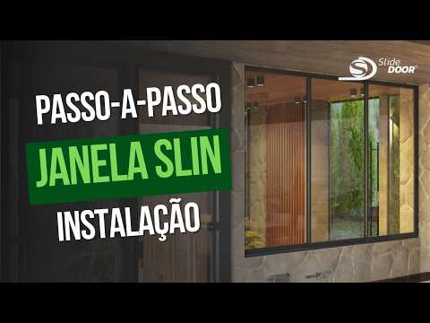 Passo-a-passo da instalação da Janela Slim.
