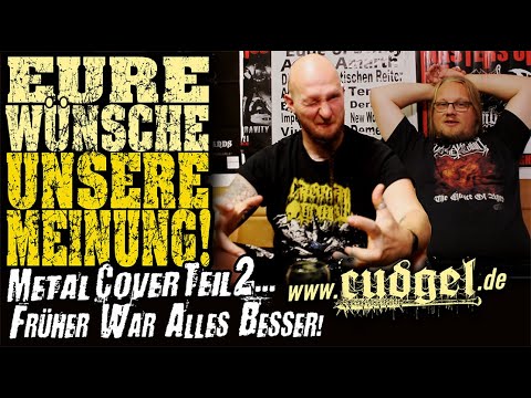 EURE WÜNSCHE - UNSERE MEINUNG! Metal Cover Teil 2 aka 45 Minuten "früher war alles besser!"