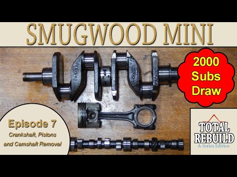 Classic Mini A+ Series Engine Total Rebuild Episode 7 - Crankshaft, Pistons and Camshaft Removal