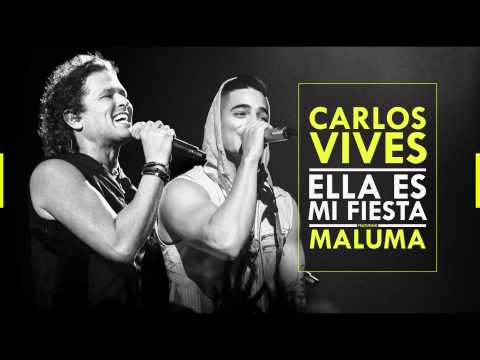 Ella es mi Fiesta / Carlos Vives Ft Maluma