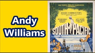 Andy Williams   Some Enchanted Evening   +   lyrics