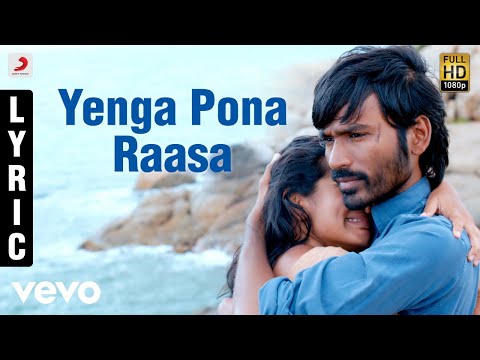 Maryan - Yenga Pona Raasa Tamil Lyric | A.R. Rahman | Dhanush