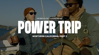 HOT AIR BALLOONING, AFTERNOON WINE, AND A SUNSET SAIL - Power Trip NorCal - Part 2