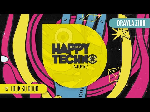 HTM 157 Oravla Ziur - Look So Good