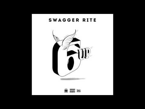 *NEW* SWAGGER RITE - 6UP (Prod. by TuneSquad)