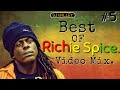 BEST OF RICHIE SPICE VIDEO MIX 2023 DJ WILLEY 254 EARTH RUN RED BLOOD AGAIN GIDEON BOOT BROWN SKIN