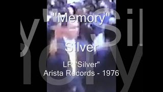 Silver - &quot;Memory&quot;