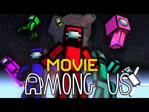 AMONG US THE MOVIE - MINECRAFT ANIMATION
