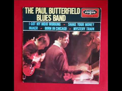 The Paul Butterfield Blues band I got my mojo working VOGUE French EP