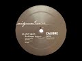 Calibre - Start Again (Original)