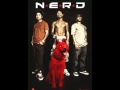 N*E*R*D - Chariot of Fire 