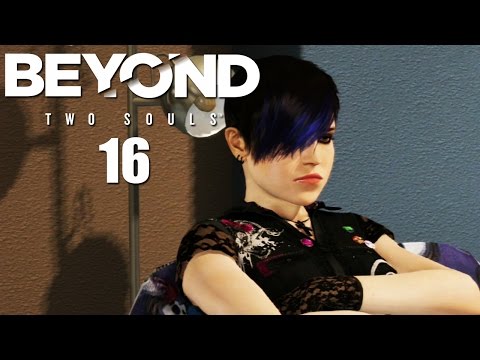 Let's Play - BEYOND - TWO SOULS - Part #16 [Deutsch/German]: Teenager sind schwierig