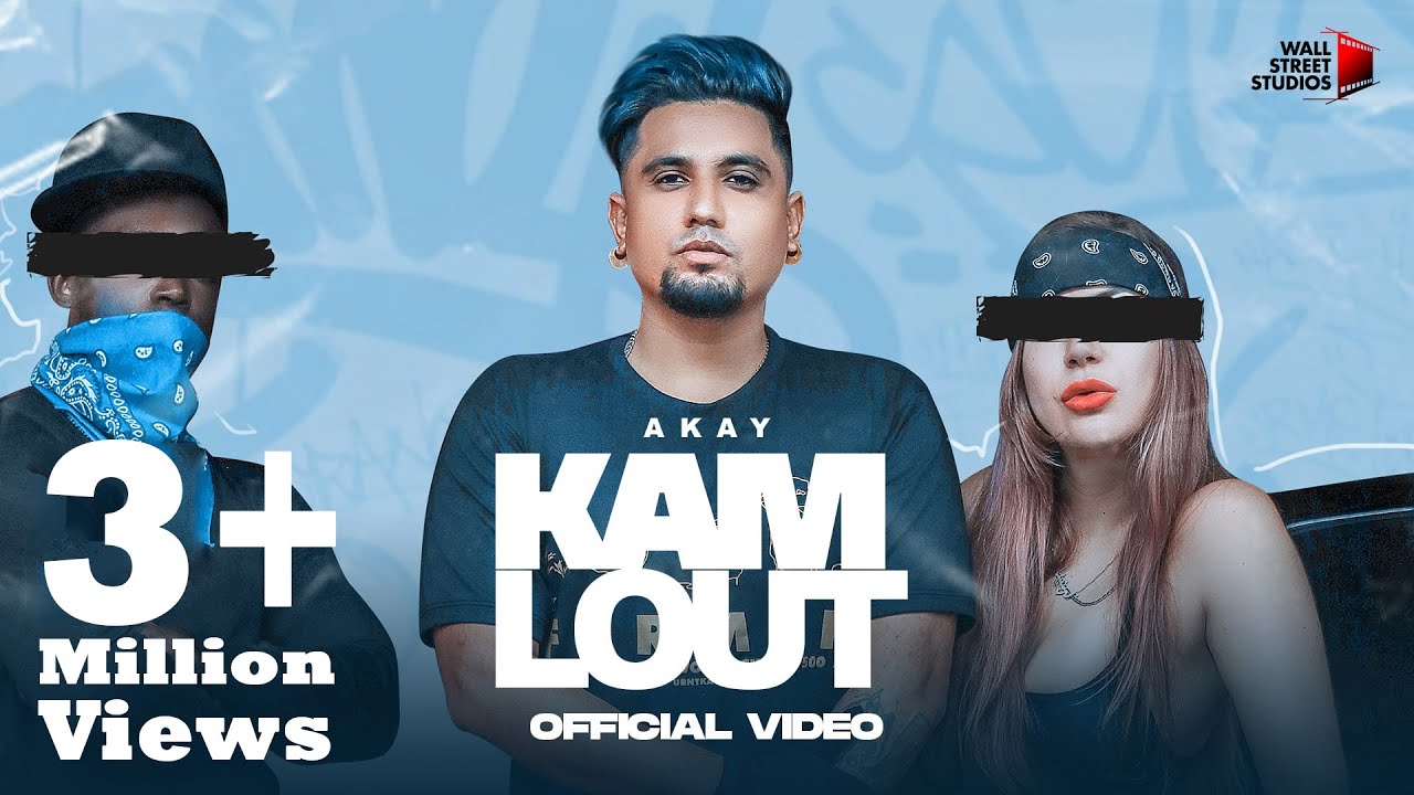 Kam Lout song lyrics in Hindi, A Kay best 2022 Kam Lout song lyrics in Hindi – A Kay best 2022