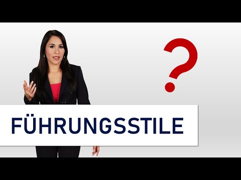 30 Führungsstile einfach erklärt für die IHK-Prüfung