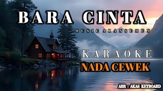 Download lagu BARA CINTA || KARAOKE | NADA CEWEK ( Musik aransemen ) Akas studio mp3 Download lagu BARA CINTA || KARAOKE | NADA CEWEK ( Musik aransemen ) Akas studio mp3