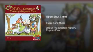 Open Shut Them