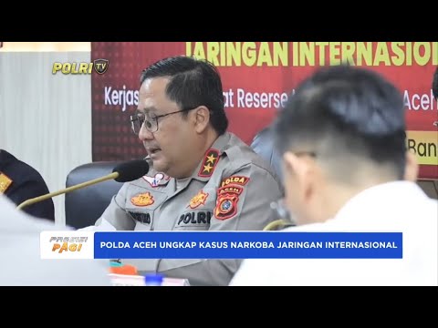 POLDA ACEH UNGKAP KASUS NARKOBA JARINGAN INTERNASIONAL