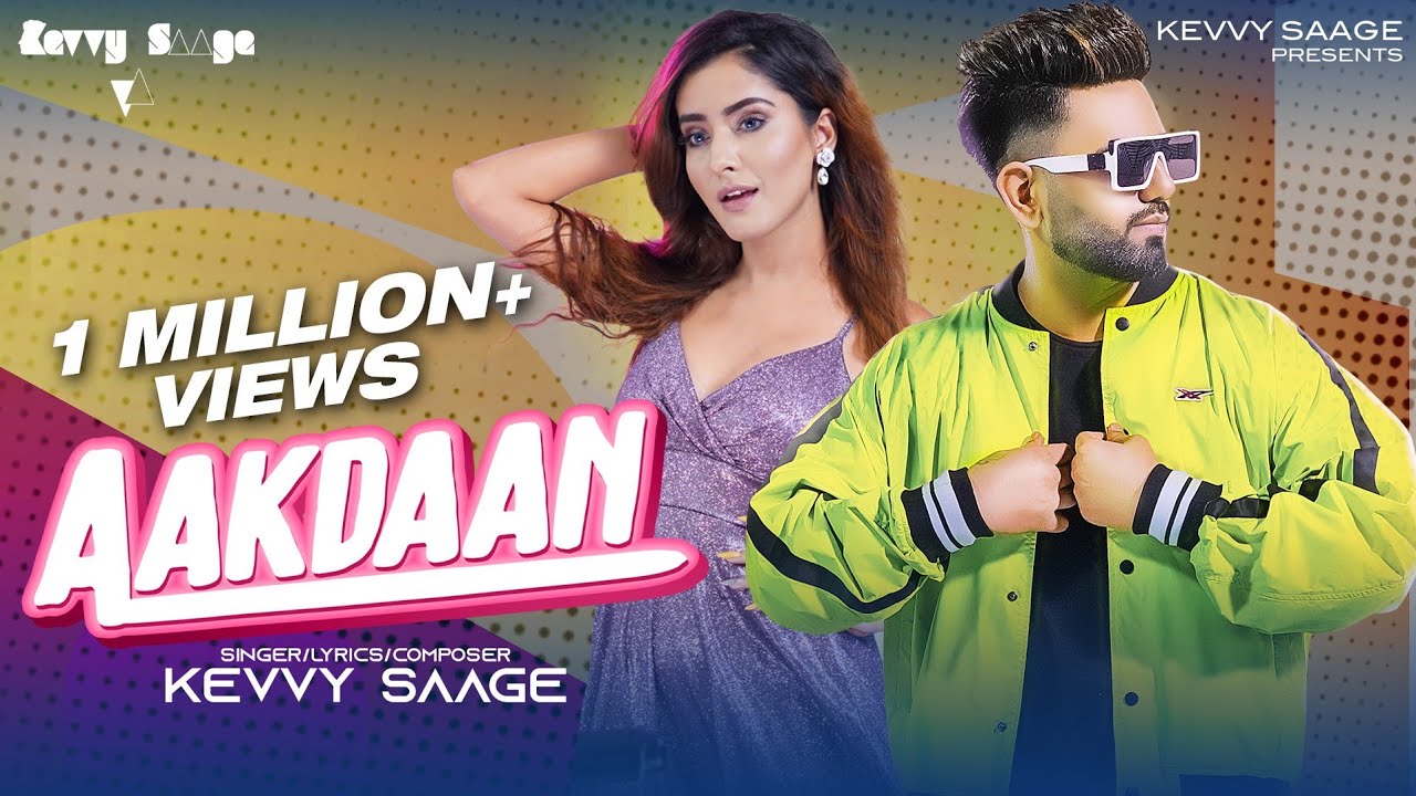 Aakdaan Lyrics | Kevvy Saage | Kevvy Saage