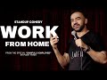 Work From Home | Stand up Comedy by Punit Pania