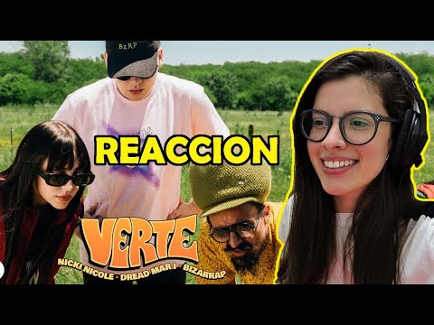 REACCION a Nicki Nicole, Dread Mar I, Bizarrap - Verte (Official Video)
