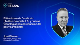 Monitoreo de condición, Análisis de aceite 4.0 y tecnologías para la reducción del pasivo ambiental
