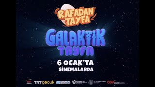 Rafadan Tayfa; Galaktik Tayfa