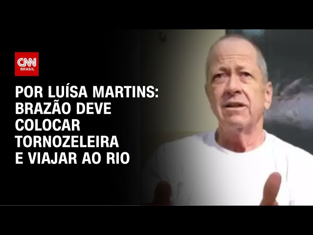 Brazão deve colocar tornozeleira e viajar ao Rio | AGORA CNN