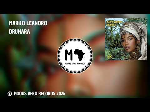 MARKO LEANDRO - DRUMARA (MA023) © MODUS AFRO RECORDS 2026