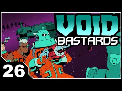 Void Bastards - EP26 What the Zec
